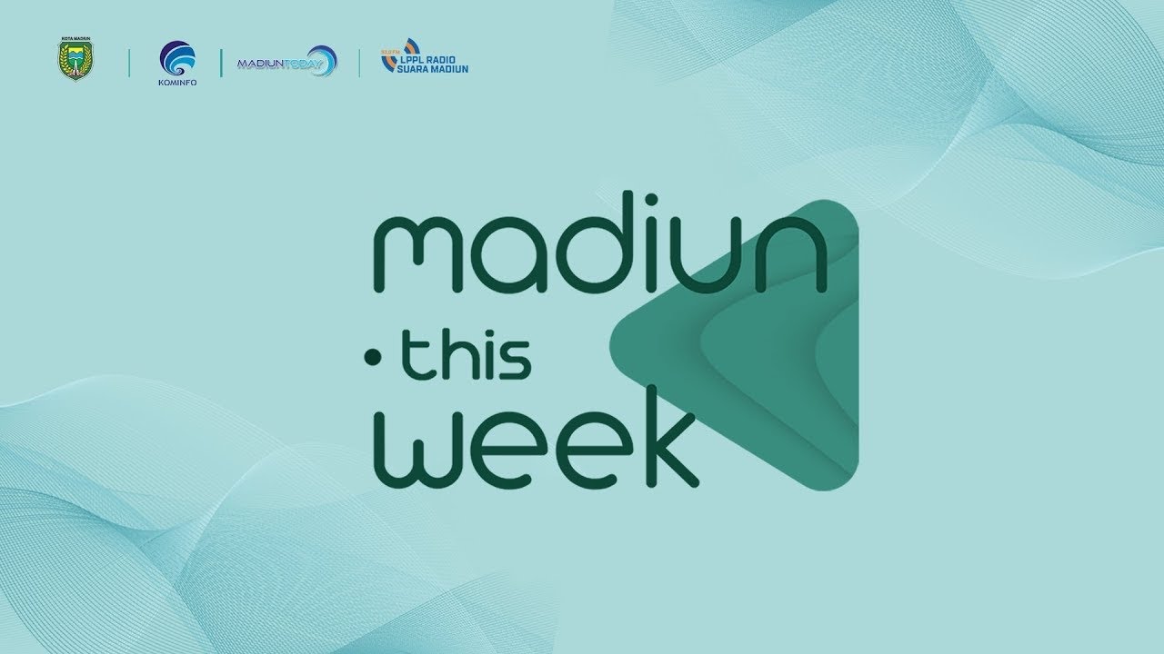 MADIUN THIs WEEK #204